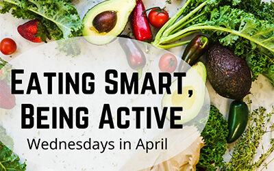 Eating Smart, Being Active
