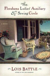 The Florabama Ladies' Auxiliary and Sewing Circle by Lois Battle
