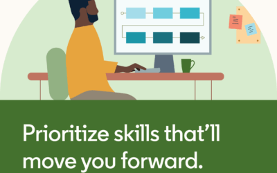 Prioritize Skills That’ll Move You Forward