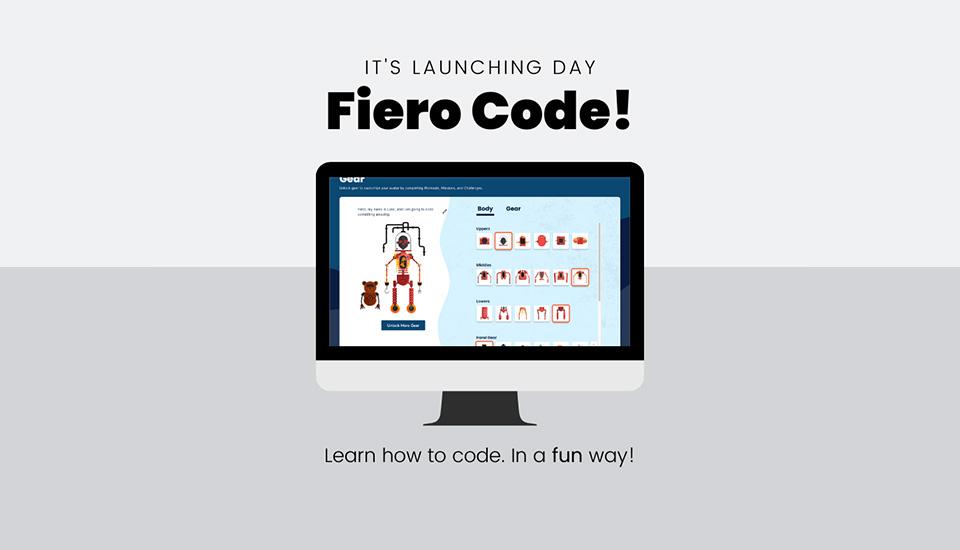 It's Launching Day Fiero Code! Learn how to code in a fun way!